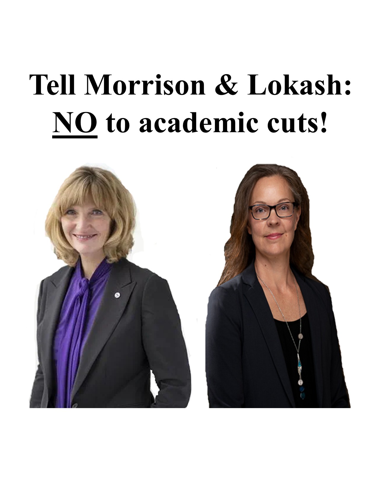 Tell Morrison and Lokash: NO to academic cuts!